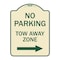 Signmission No Parking Tow Away Zone W/ Right Arrow Heavy-Gauge Aluminum Sign, 24" x 18", TG-1824-23609 A-DES-TG-1824-23609 - alternate 1